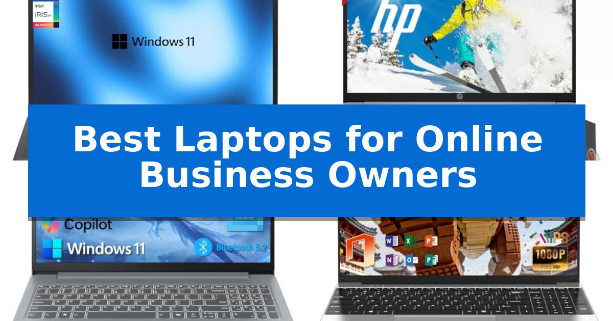Best Laptops for Online Business Owners
