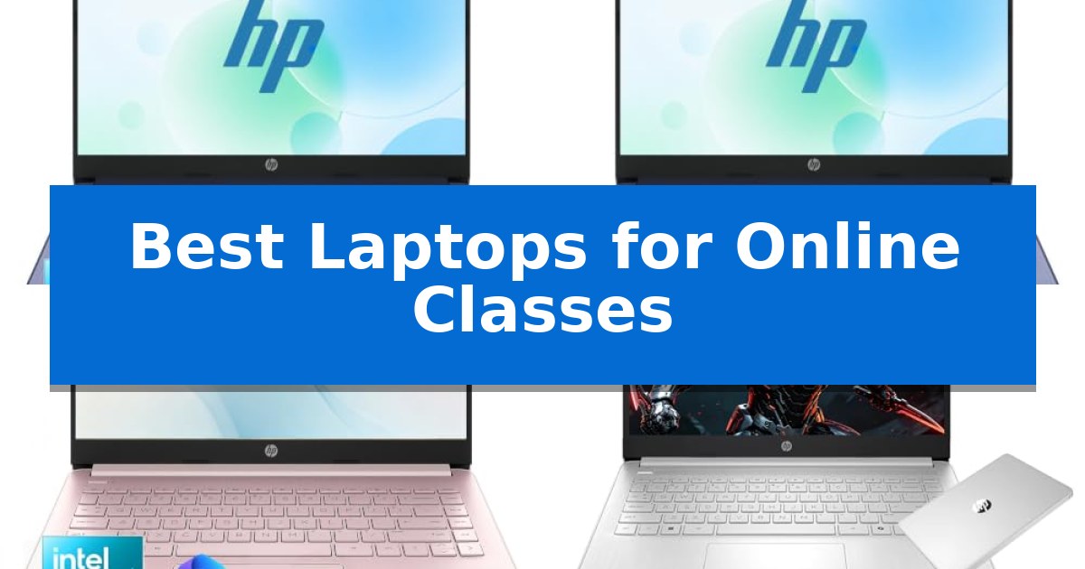 Best Laptops for Online Classes