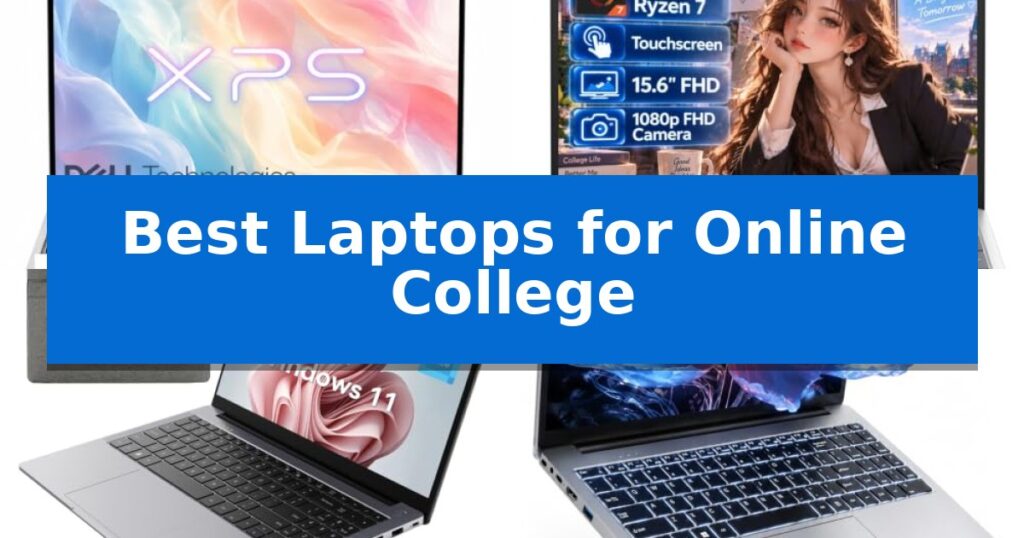 Best Laptops for Online College