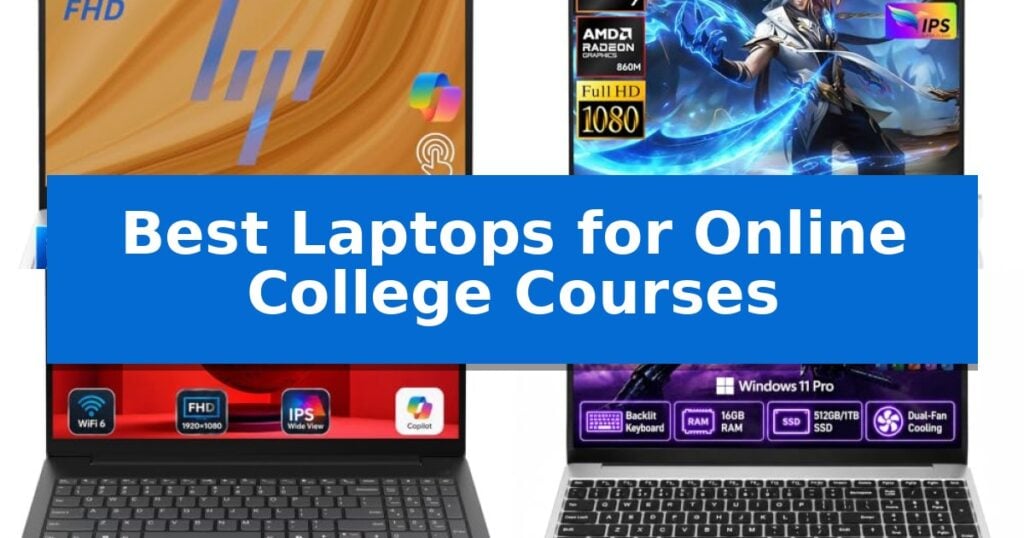 Best Laptops for Online College Courses