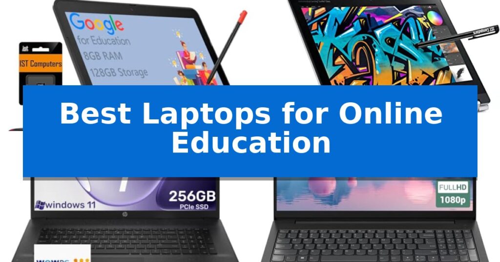 Best Laptops for Online Education