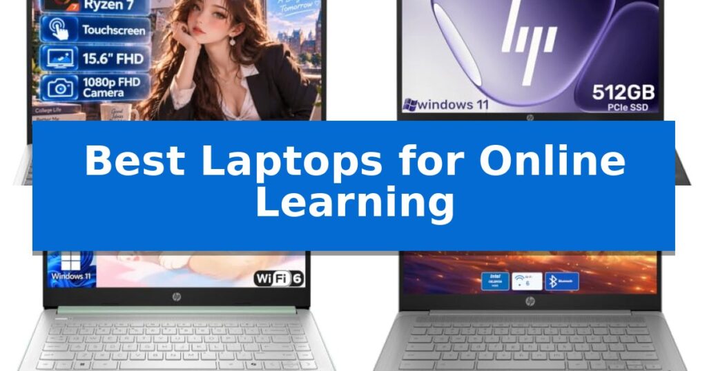 Best Laptops for Online Learning
