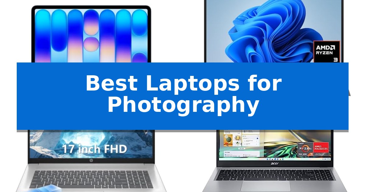 Best Laptops for Photography