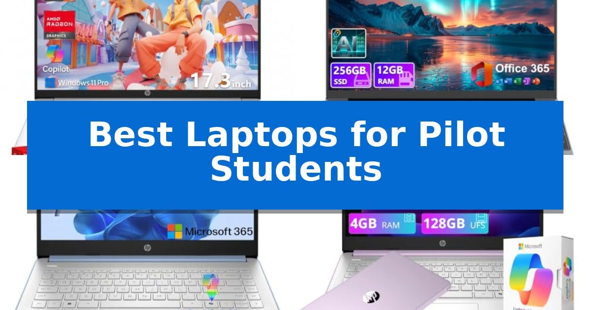 Best Laptops for Pilot Students