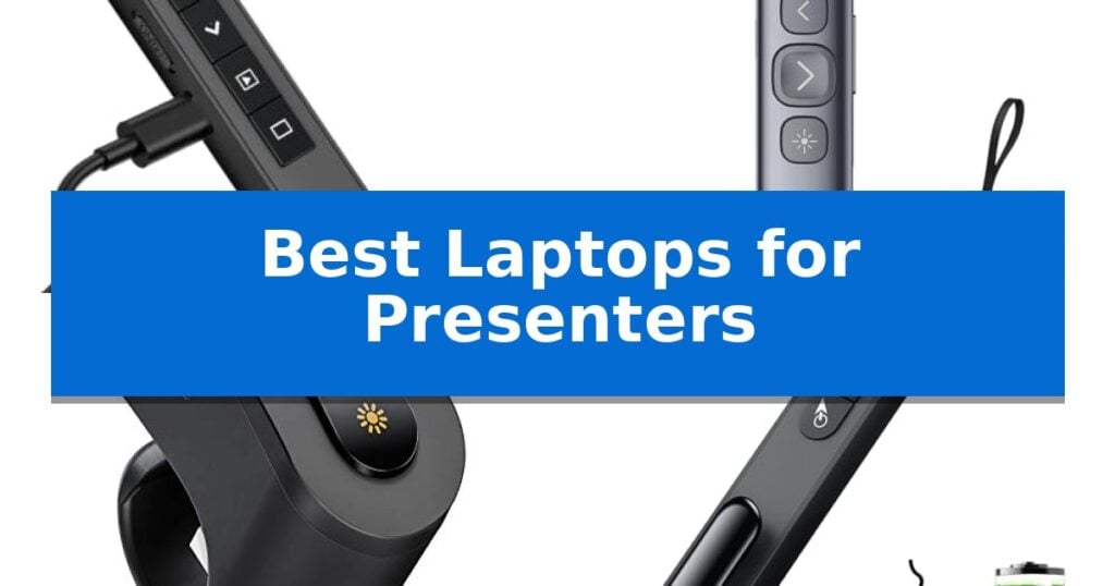 Best Laptops for Presenters