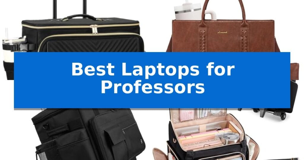 Best Laptops for Professors