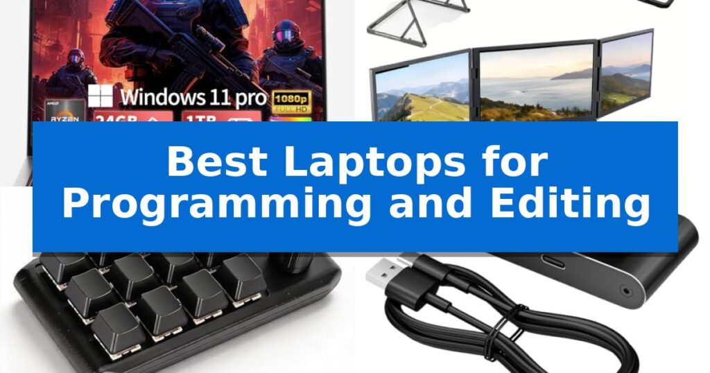Best Laptops for Programming and Editing