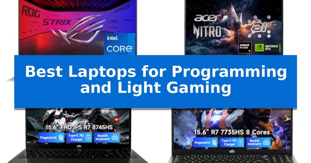 Best Laptops for Programming and Light Gaming