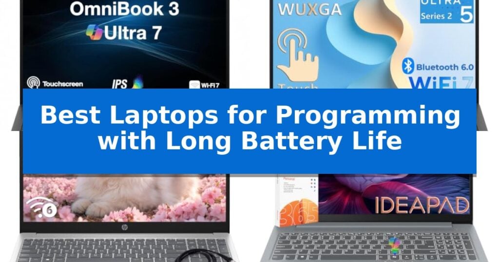 Best Laptops for Programming with Long Battery Life