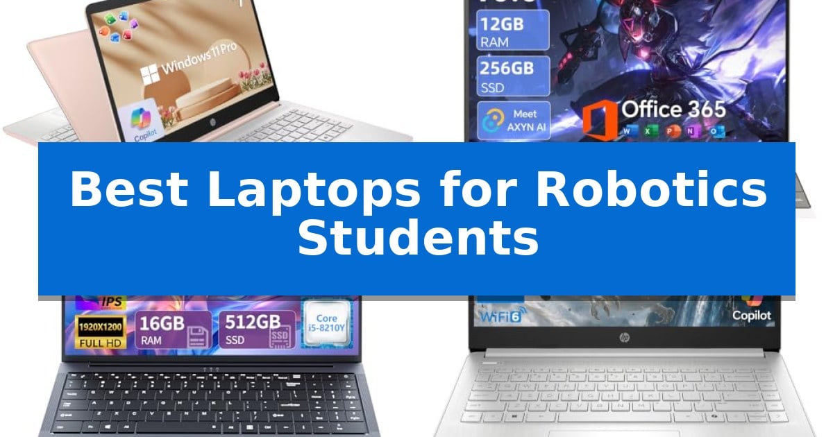 Best Laptops for Robotics Students