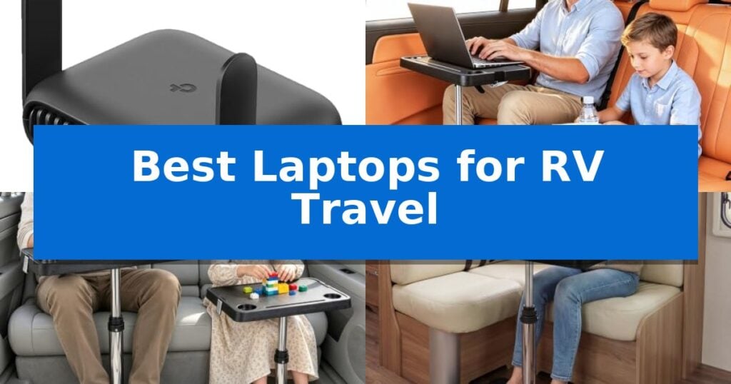 Best Laptops for RV Travel