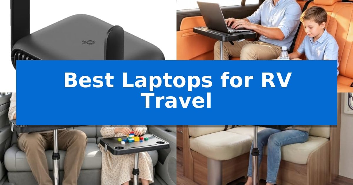 Best Laptops for RV Travel