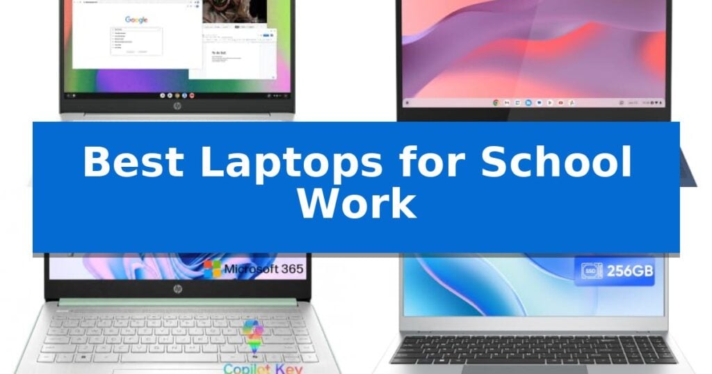 Best Laptops for School Work