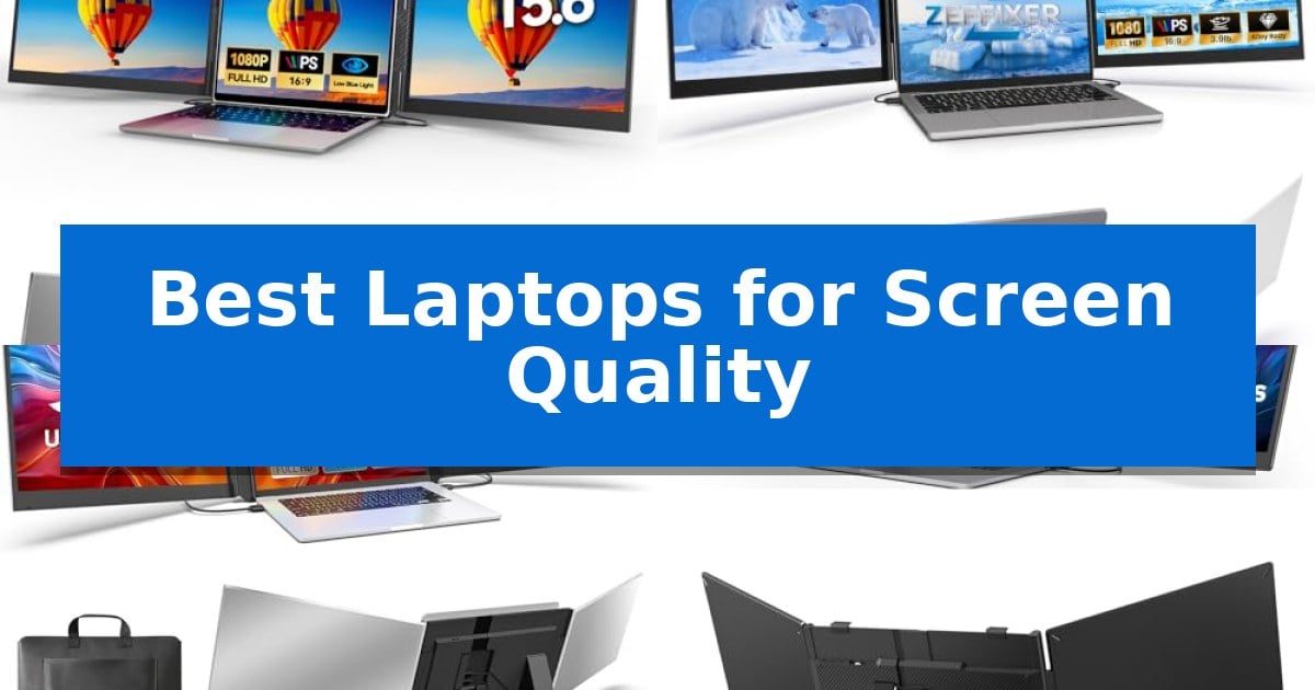 Best Laptops for Screen Quality