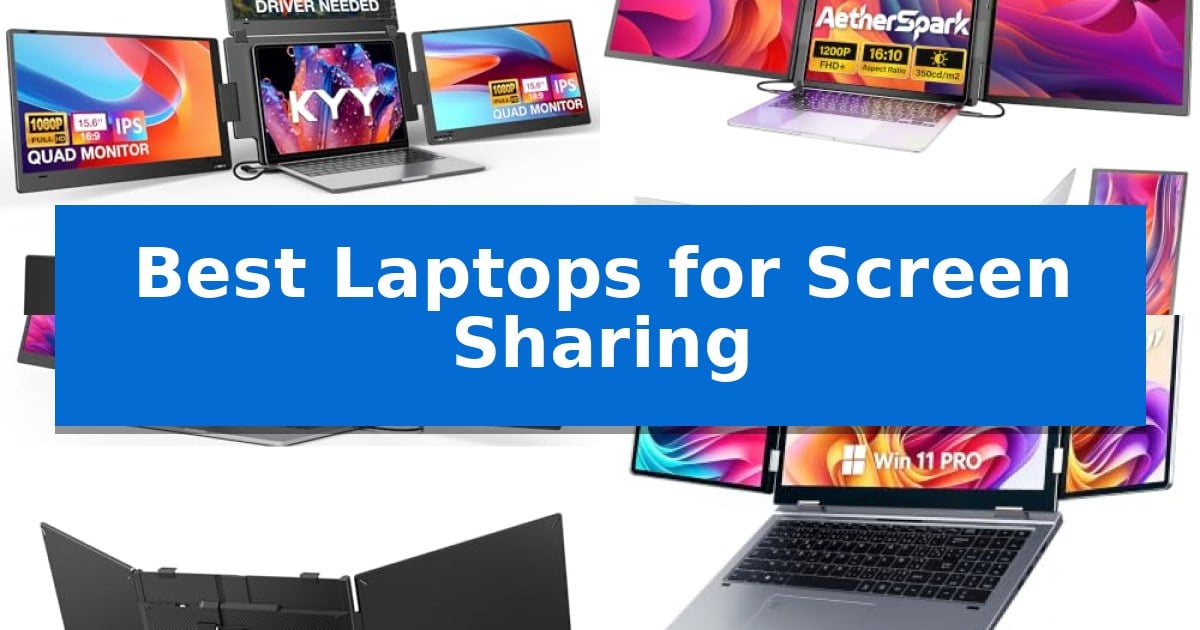 Best Laptops for Screen Sharing