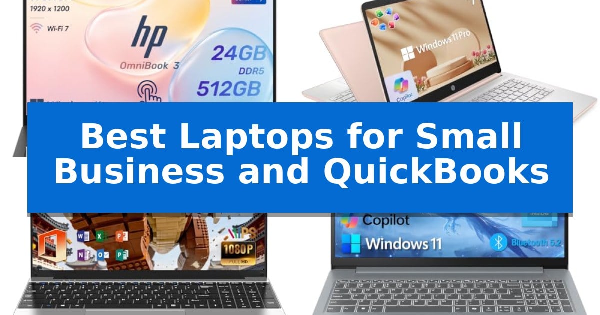 Best Laptops for Small Business and QuickBooks