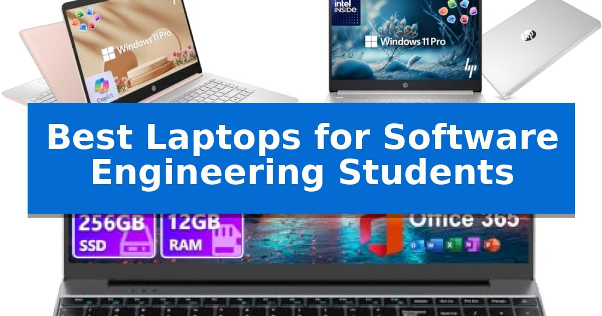 Best Laptops for Software Engineering Students