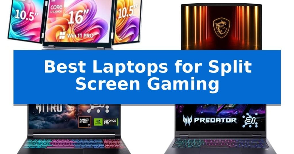 Best Laptops for Split Screen Gaming