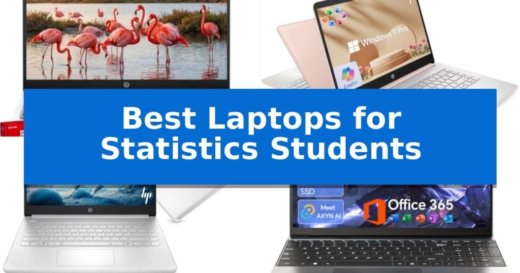 Best Laptops for Statistics Students