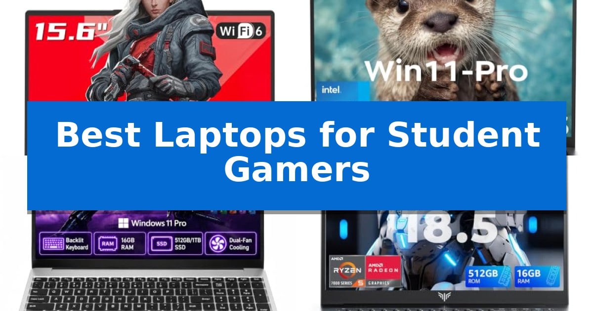 Best Laptops for Student Gamers
