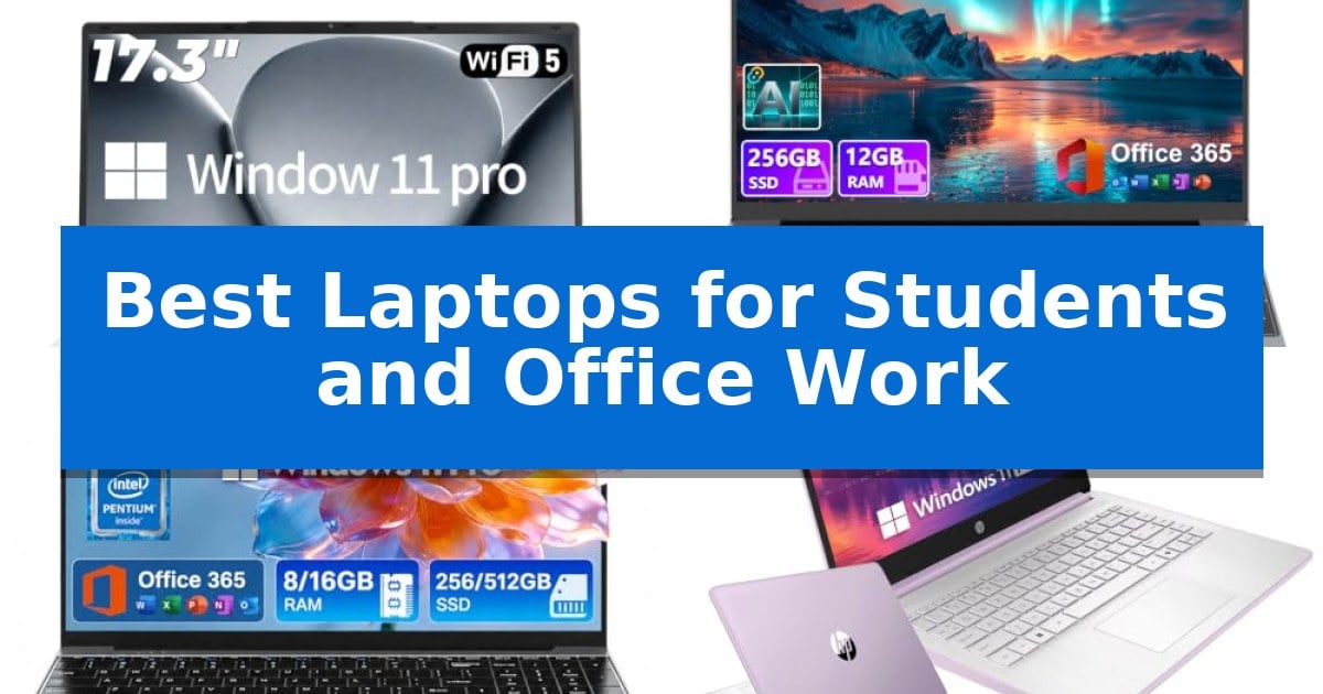 Best Laptops for Students and Office Work