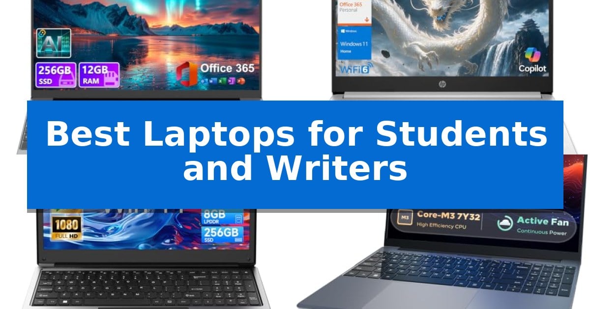 Best Laptops for Students and Writers