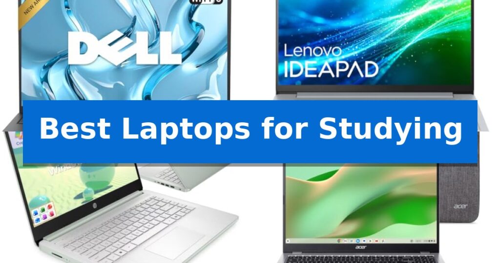 Best Laptops for Studying