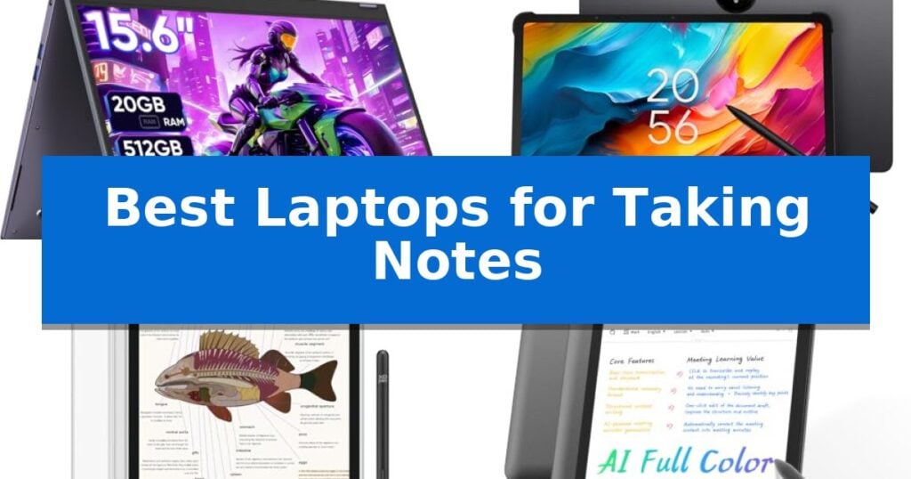 Best Laptops for Taking Notes