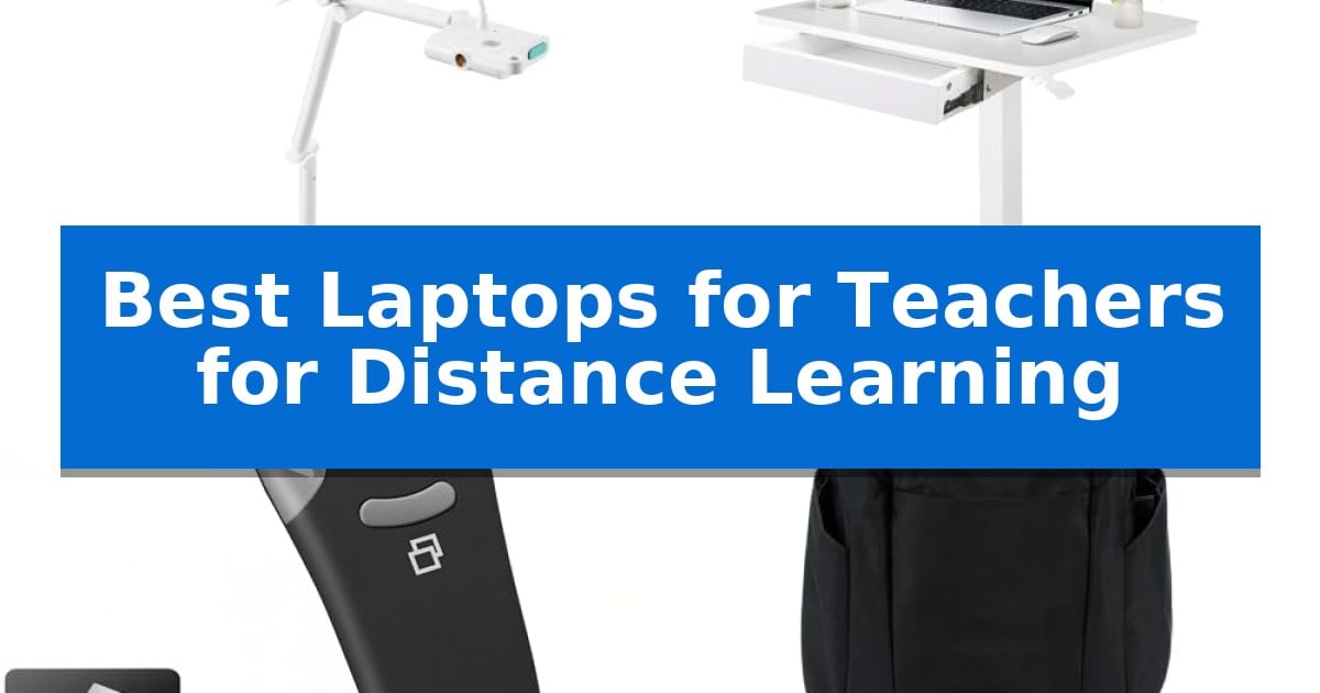 Best Laptops for Teachers for Distance Learning