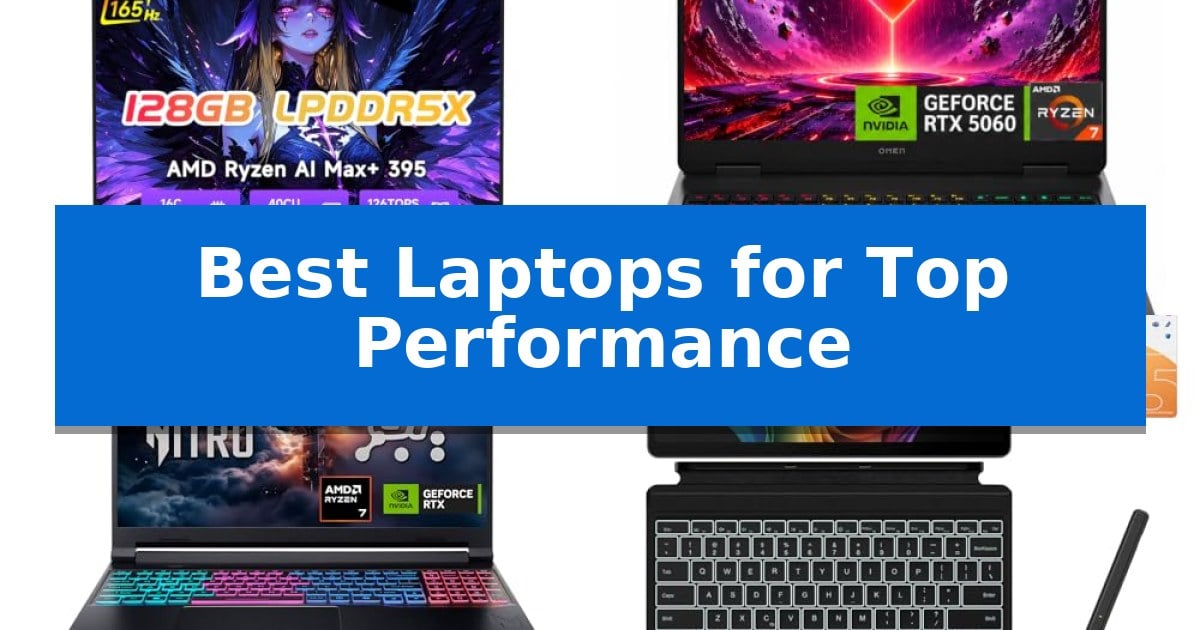Best Laptops for Top Performance
