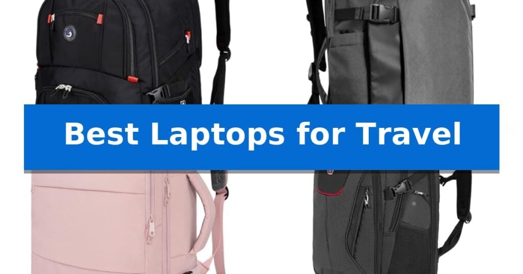 Best Laptops for Travel