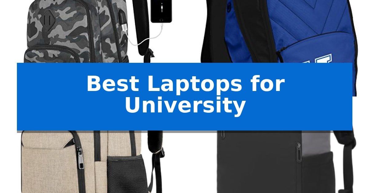 Best Laptops for University