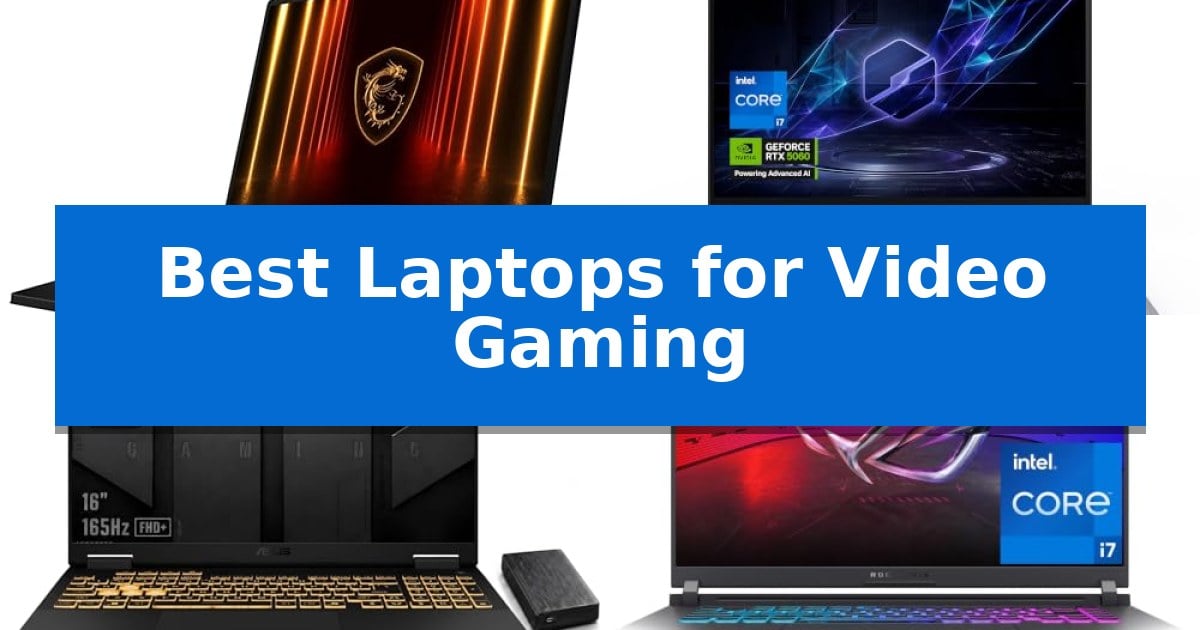 Best Laptops for Video Gaming