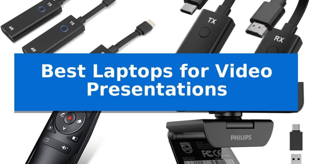 Best Laptops for Video Presentations