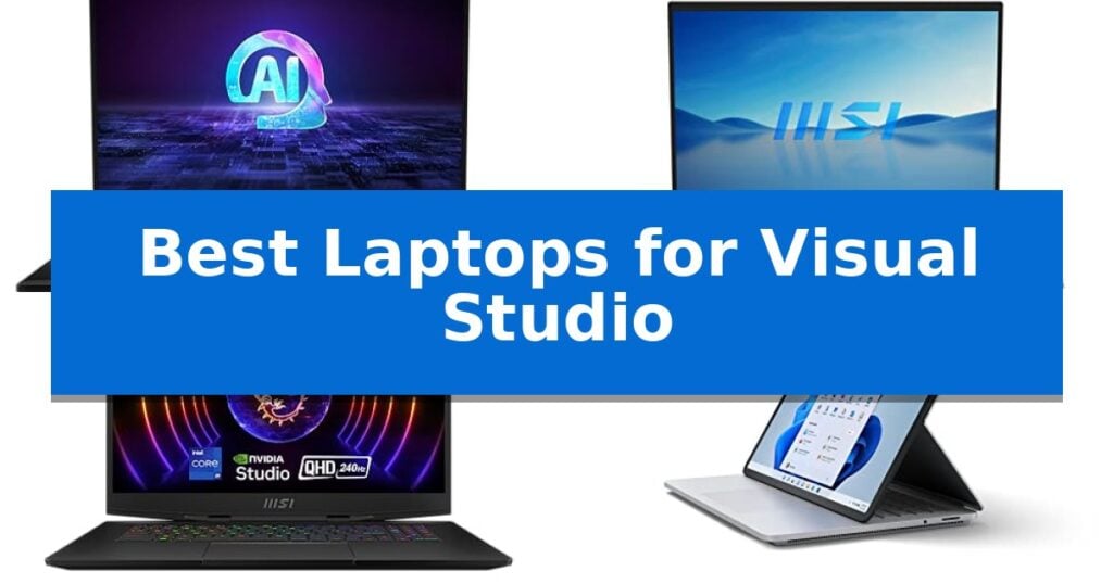 Best Laptops for Visual Studio