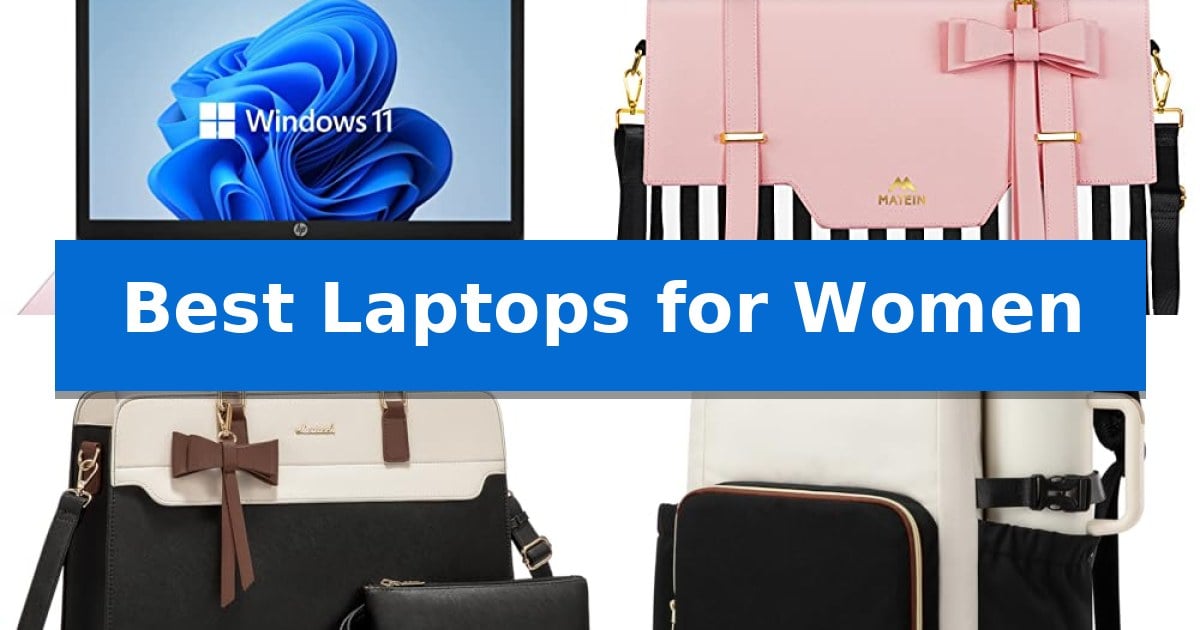 Best Laptops for Women