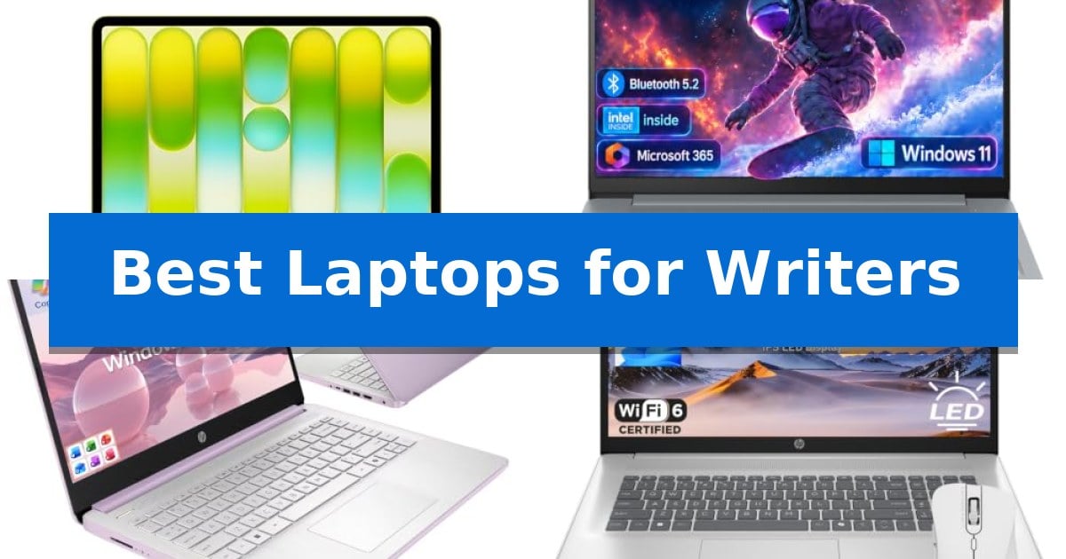 Best Laptops for Writers
