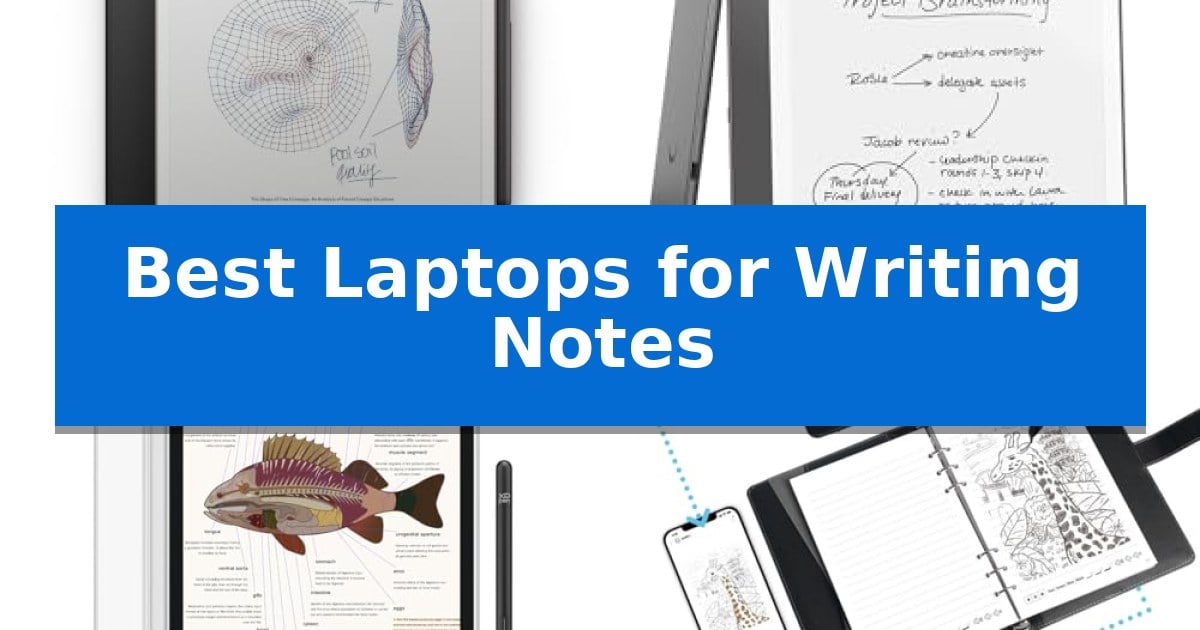 Best Laptops for Writing Notes