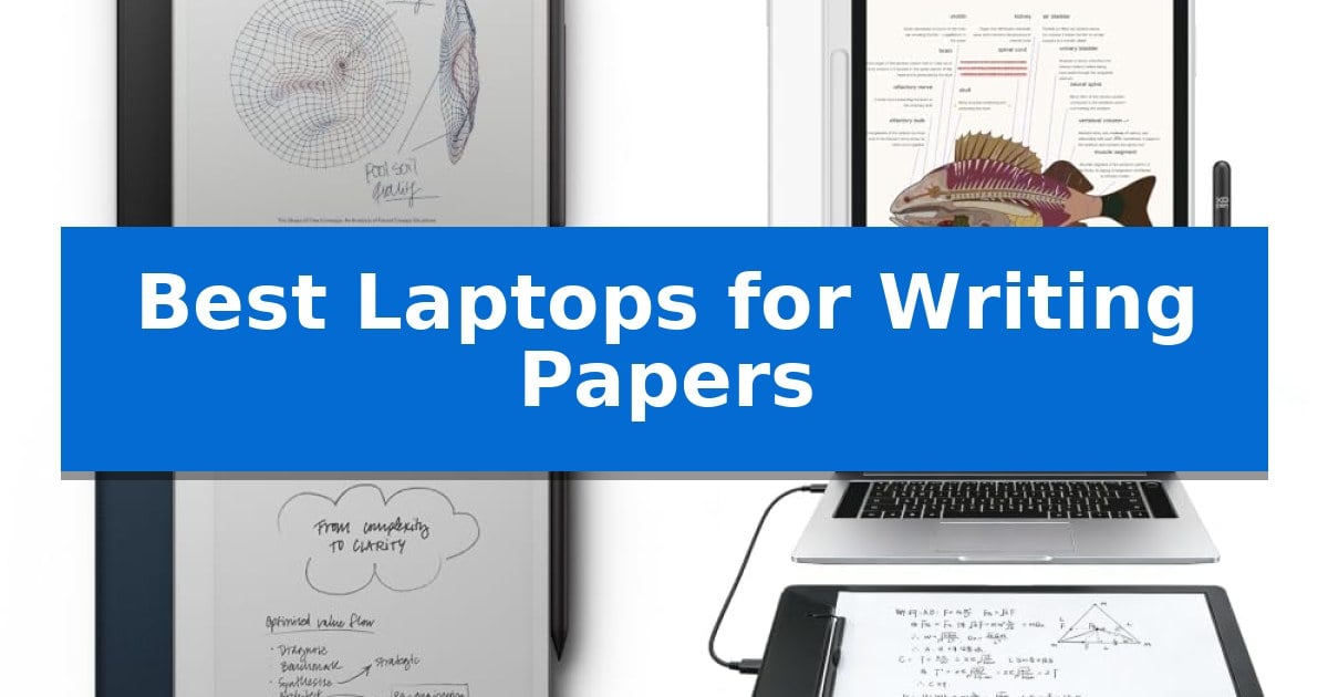 Best Laptops for Writing Papers