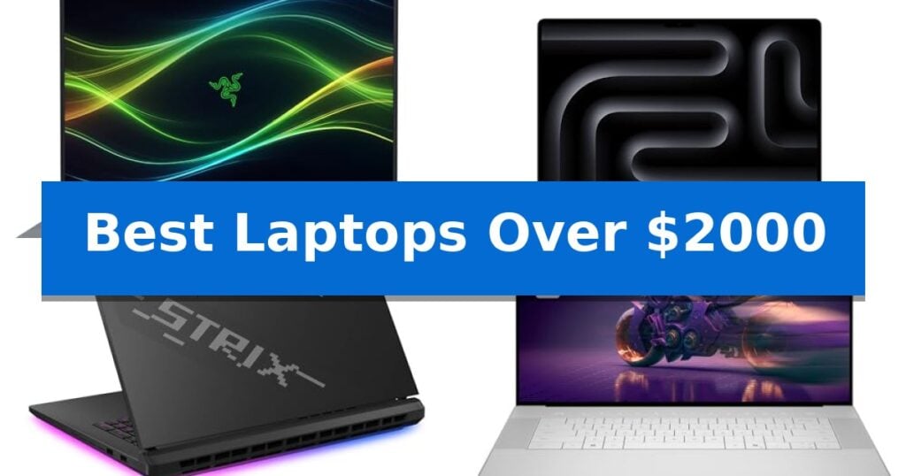 Best Laptops Over $2000