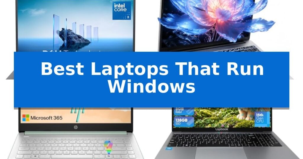 Best Laptops That Run Windows