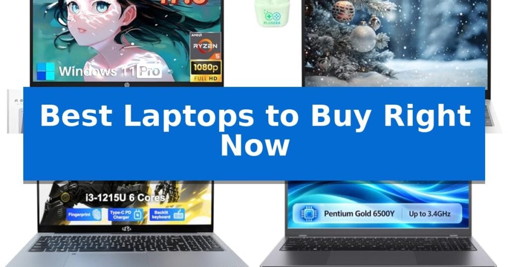 Best Laptops to Buy Right Now