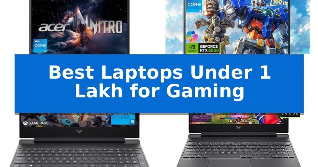 Best Laptops Under 1 Lakh for Gaming