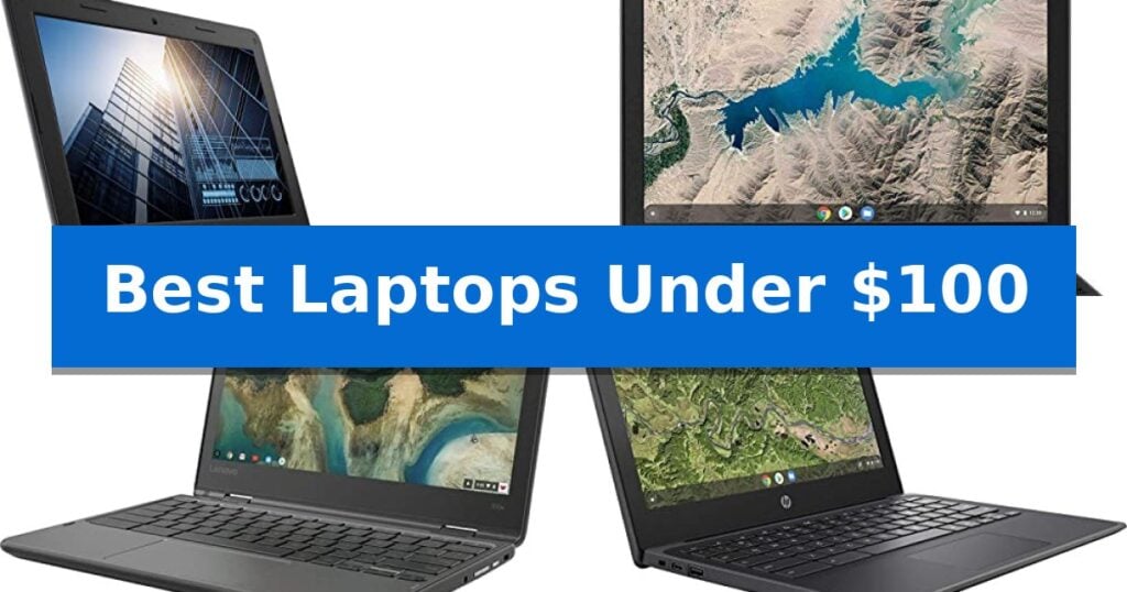 Best Laptops Under $100