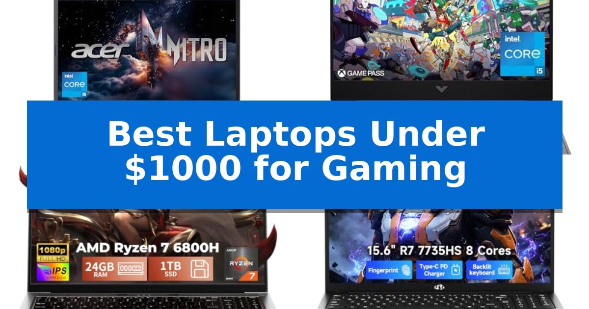 Best Laptops Under $1000 for Gaming