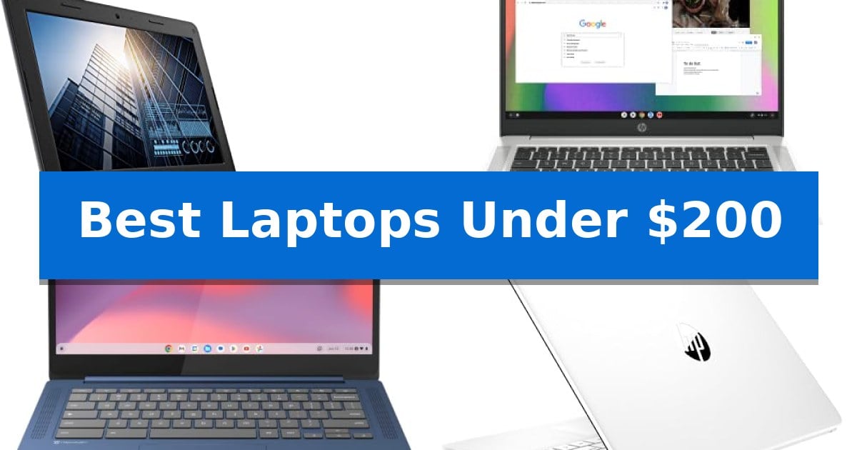 Best Laptops Under $200