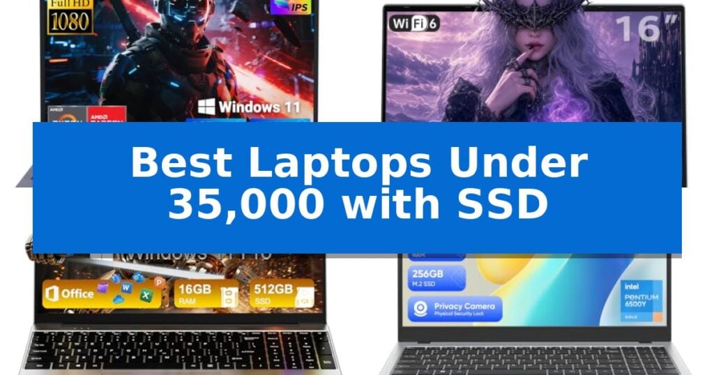 Best Laptops Under 35,000 with SSD
