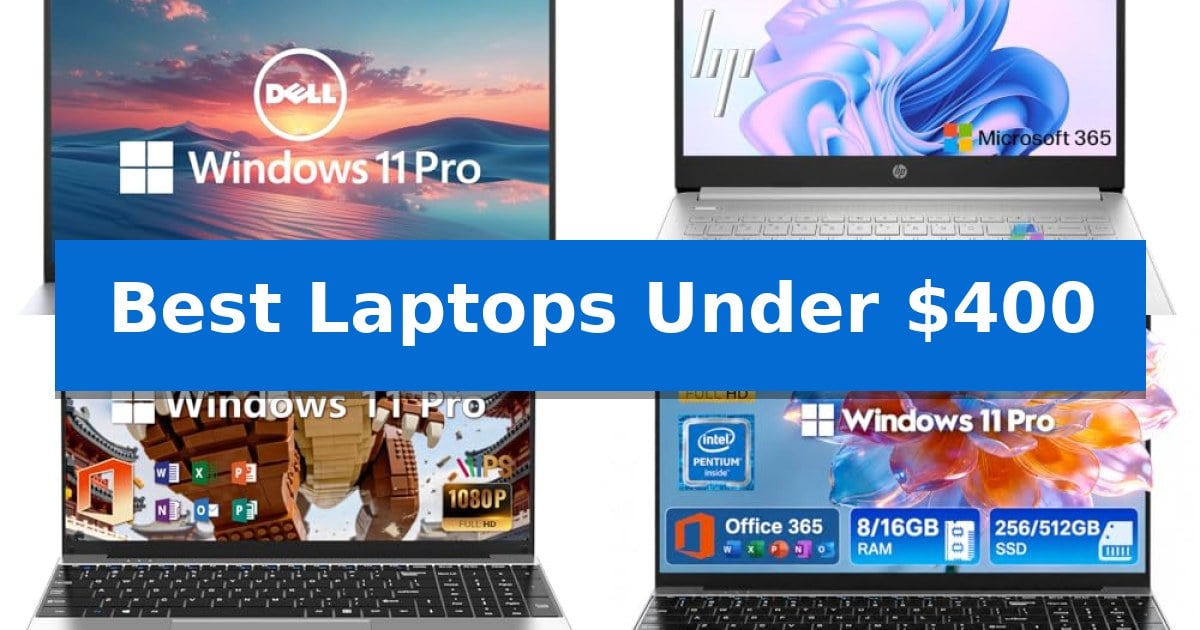 Best Laptops Under $400