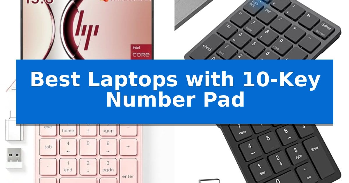 Best Laptops with 10-Key Number Pad