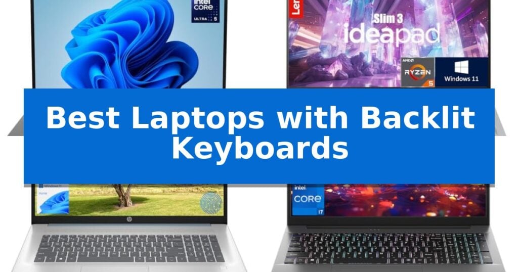 Best Laptops with Backlit Keyboards
